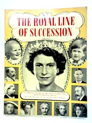 Bild des Verkufers fr The Royal Line of Succession zum Verkauf von World of Rare Books