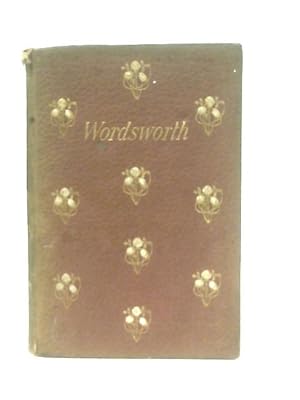 Bild des Verkufers fr The Poetical Works Of William Wordsworth With Introduction And Notes zum Verkauf von World of Rare Books