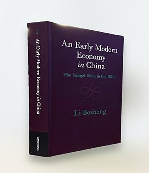 An Early Modern Economy in China: The Yangzi Delta in the 1820s (The Cambridge China Library)