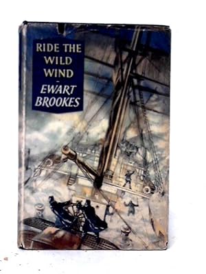 Image du vendeur pour Ride The Wild Wind mis en vente par World of Rare Books
