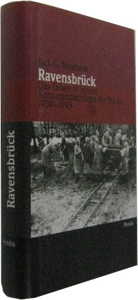 Bild des Verkufers fr Ravensbrck, das Leben in einem Konzentrationslager fu?r Frauen 1939 - 1945. zum Verkauf von Rotes Antiquariat