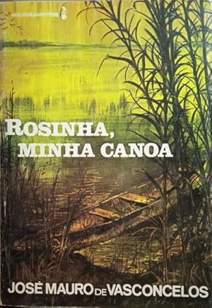 Bild des Verkufers fr ROSINHA, MINHA CANOA. [2. EDIO] zum Verkauf von Livraria Castro e Silva