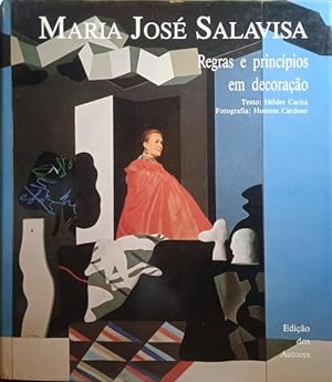 MARIA JOSÉ SALAVISA: REGRAS E PRINCÍPIOS EM DECORAÇÃO.