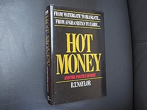Seller image for HOT MONEY AND THE POLITICS OF DEBT for sale by Ron Weld Books