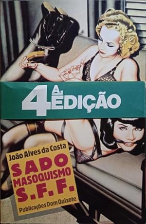 Seller image for SADOMASOQUISMO, S. F. F. [COM TARJA DE 4. EDIO] for sale by Livraria Castro e Silva