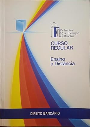 CURSO REGULAR DE FORMAÇÃO BANCÁRIA, DIREITO BANCÁRIO.