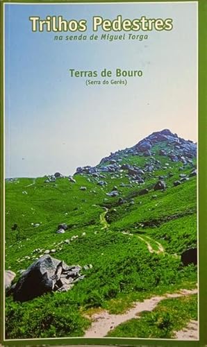 Bild des Verkufers fr TRILHOS PEDESTRES NA SENDA DE MIGUEL TORGA: TERRAS DE BOURO. zum Verkauf von Livraria Castro e Silva