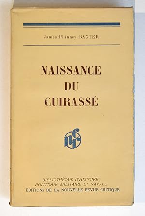 NAISSANCE DU CUIRASSÉ.