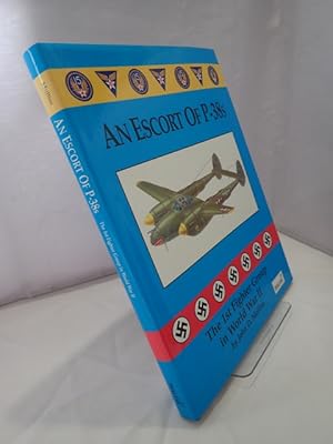 Image du vendeur pour An Escort of P-38s: The 1st Fighter Group in World War II mis en vente par YattonBookShop PBFA