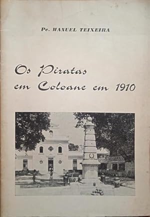 OS PIRATAS EM COLOANE EM 1910.