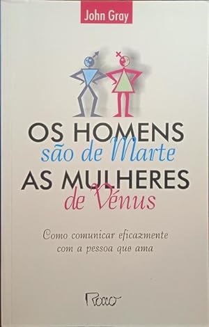 Bild des Verkufers fr OS HOMENS SO DE MARTE, AS MULHERES SO DE VNUS. [12. EDIO] zum Verkauf von Livraria Castro e Silva
