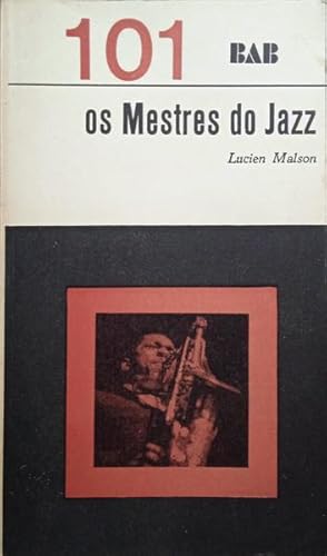 OS MESTRES DO JAZZ.