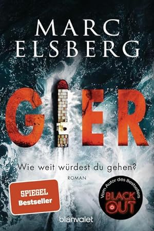 Image du vendeur pour GIER - Wie weit wrdest du gehen? mis en vente par BuchWeltWeit Ludwig Meier e.K.