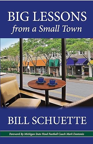 Image du vendeur pour Big Lessons from a Small Town mis en vente par Redux Books