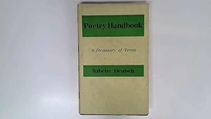 Seller image for Poetry Handbook. A Dictionary of Terms. for sale by Goldstone Rare Books