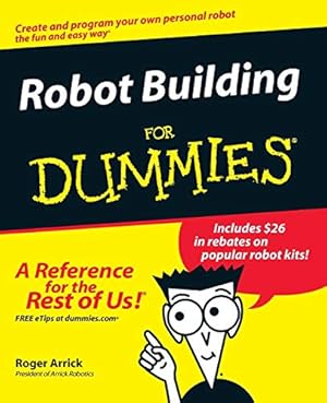 Image du vendeur pour Robot Building For Dummies mis en vente par -OnTimeBooks-