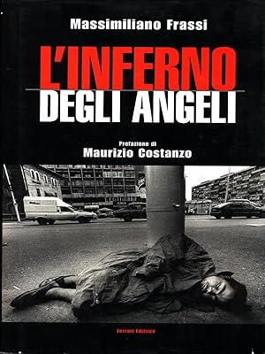 Bild des Verkufers fr L'inferno degli angeli zum Verkauf von Librodifaccia