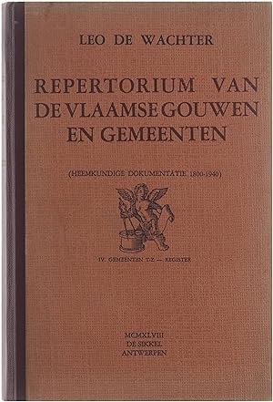 Imagen del vendedor de Repertorium van de Vlaamse gouwen en gemeenten : (heemkundige dokumentatie 1800-1940). 4 Gemeenten. T - Z, Register a la venta por Untje.com