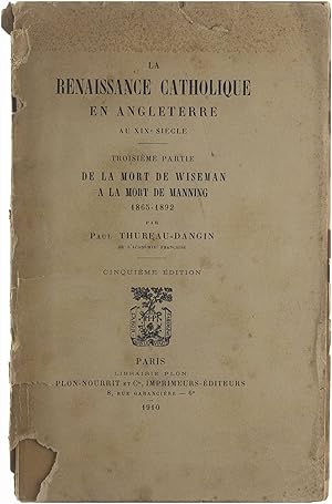 Bild des Verkufers fr La renaissance catholique en Angleterre au XIXe sicle - 3e partie : De la mort de Wiseman  la mort de Manning (1865-1892) zum Verkauf von Untje.com