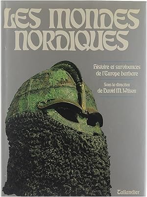 Imagen del vendedor de Les Mondes nordiques. Histoire et survivances de l'Europe barbare, Ve-XIIe sicle a la venta por Untje.com