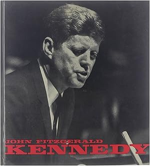 Imagen del vendedor de John Fitzgerald Kennedy : 1917-1963 a la venta por Untje.com