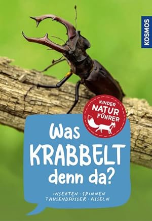 Seller image for Was krabbelt denn da? Kindernaturfhrer for sale by BuchWeltWeit Ludwig Meier e.K.