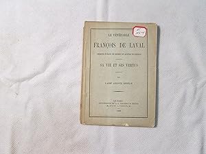 Imagen del vendedor de Le vnrable Franois de Laval. Premier vque de Qubec et aptre du Canada. Sa vie et ses vertus. a la venta por Doucet, Libraire/Bookseller