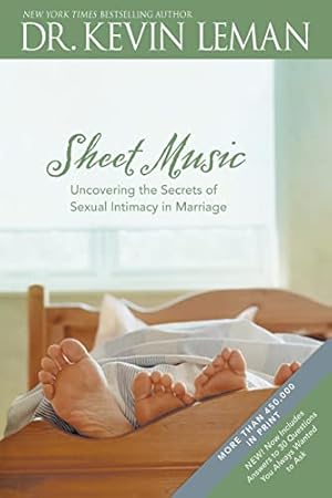 Seller image for Sheet Music: Uncovering the Secrets of Sexual Intimacy in Marriage for sale by Reliant Bookstore