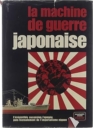 Bild des Verkufers fr La Machine de guerre japonaise zum Verkauf von Untje.com