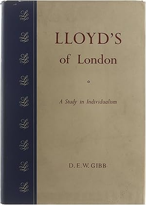 Image du vendeur pour Lloyd's of London - A Study in Individualism mis en vente par Untje.com