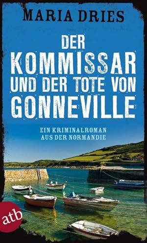 Seller image for Der Kommissar und der Tote von Gonneville for sale by BuchWeltWeit Ludwig Meier e.K.