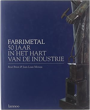 Bild des Verkufers fr Fabrimetal - 50 jaar in het hart van de duisternis zum Verkauf von Untje.com