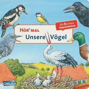 Imagen del vendedor de Hr mal (Soundbuch): Unsere Vgel a la venta por BuchWeltWeit Ludwig Meier e.K.