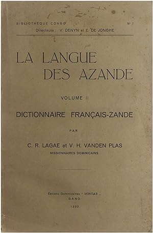 La Langue des Azande - Volume II : Dictionnaire Français-Zande