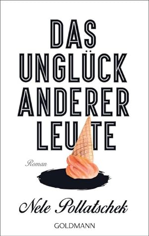 Seller image for Das Unglck anderer Leute for sale by BuchWeltWeit Ludwig Meier e.K.