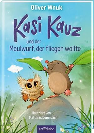 Seller image for Kasi Kauz und der Maulwurf, der fliegen wollte (Kasi Kauz 3) for sale by BuchWeltWeit Ludwig Meier e.K.