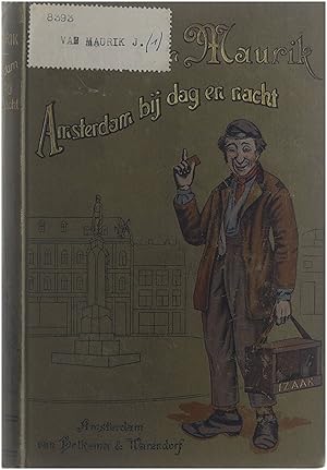 Imagen del vendedor de Amsterdam bij dag en nacht - Novellen en schetsen a la venta por Untje.com