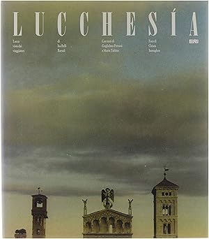 Seller image for Lucchesia. Lucca vista dai viaggiatori for sale by Untje.com