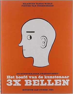 Bild des Verkufers fr De Kunstkraker presenteert: Het hoofd van de kunstenaar, 3x bellen Hoofd van de kunstenaar zum Verkauf von Untje.com