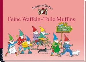 Bild des Verkufers fr Zwergenstbchen Feine Waffeln - Tolle Muffins zum Verkauf von BuchWeltWeit Ludwig Meier e.K.
