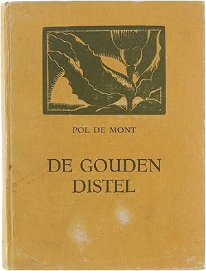 Image du vendeur pour De gouden distel: legenden en kronijken: Van Gotelindis, 1901, Van het heidenjongetje, 1901, Een zoete sproke van drie maagdekens, 1898, De allerhoogste vierschaar, 1897, Roeping, 1899, Het eiland, 1901 mis en vente par Untje.com