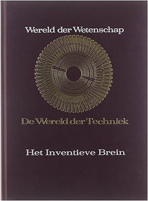Image du vendeur pour Het inventieve brein : grondslagen van wetenschappelijke uitvindingen mis en vente par Untje.com