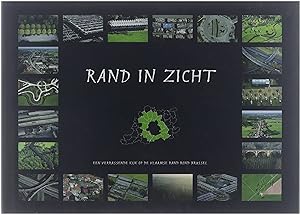 Imagen del vendedor de Rand in zicht: een verrassende kijk op de Vlaamse rand rond Brussel a la venta por Untje.com