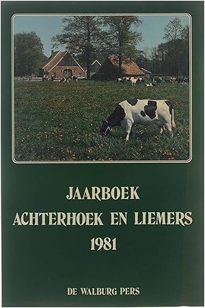 Bild des Verkufers fr Jaarboek Achterhoek en Liemers Dl. 4 1981 : archief van de Graafschap 1980/1981 /uitg. in opdracht van de oudheidkundige vereniging "De Graafschap" zum Verkauf von Untje.com