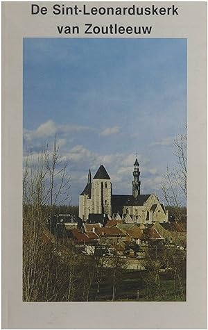 Bild des Verkufers fr De Sint-Leonarduskerk van Zoutleeuw zum Verkauf von Untje.com