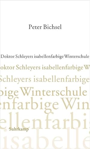 Bild des Verkufers fr Doktor Schleyers isabellenfarbige Winterschule zum Verkauf von BuchWeltWeit Ludwig Meier e.K.