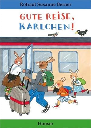 Bild des Verkufers fr Gute Reise, Karlchen! zum Verkauf von BuchWeltWeit Ludwig Meier e.K.