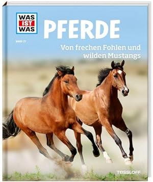 Image du vendeur pour WAS IST WAS Band 27 Pferde. Von frechen Fohlen und wilden Mustangs mis en vente par BuchWeltWeit Ludwig Meier e.K.