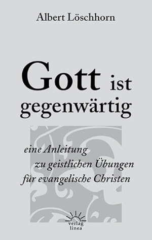 Imagen del vendedor de Gott ist gegenwrtig a la venta por BuchWeltWeit Ludwig Meier e.K.