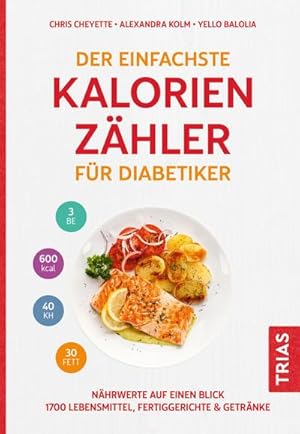 Seller image for Der einfachste Kalorienzhler fr Diabetiker for sale by BuchWeltWeit Ludwig Meier e.K.